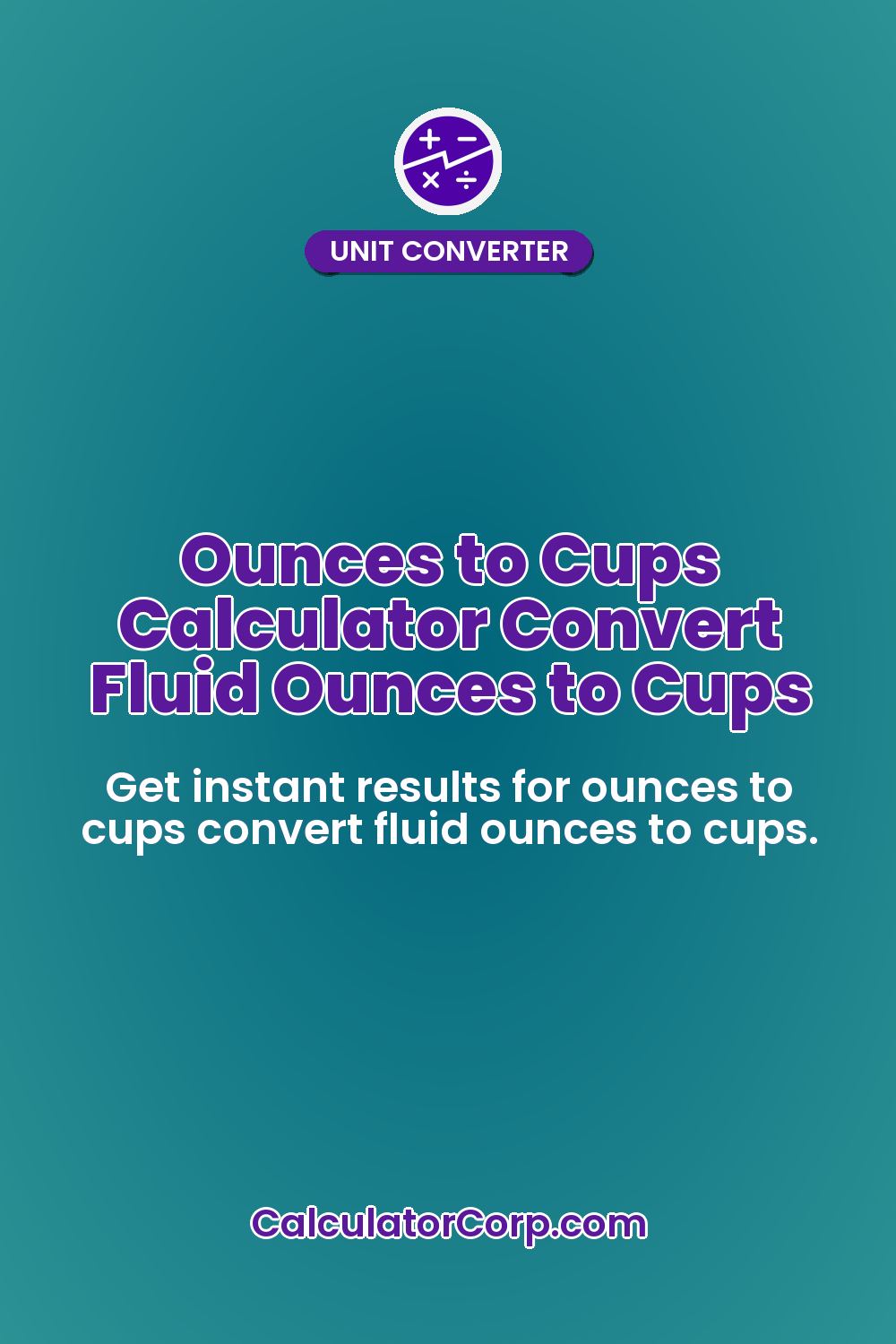 Ounces to Cups Calculator Convert Fluid Ounces to Cups