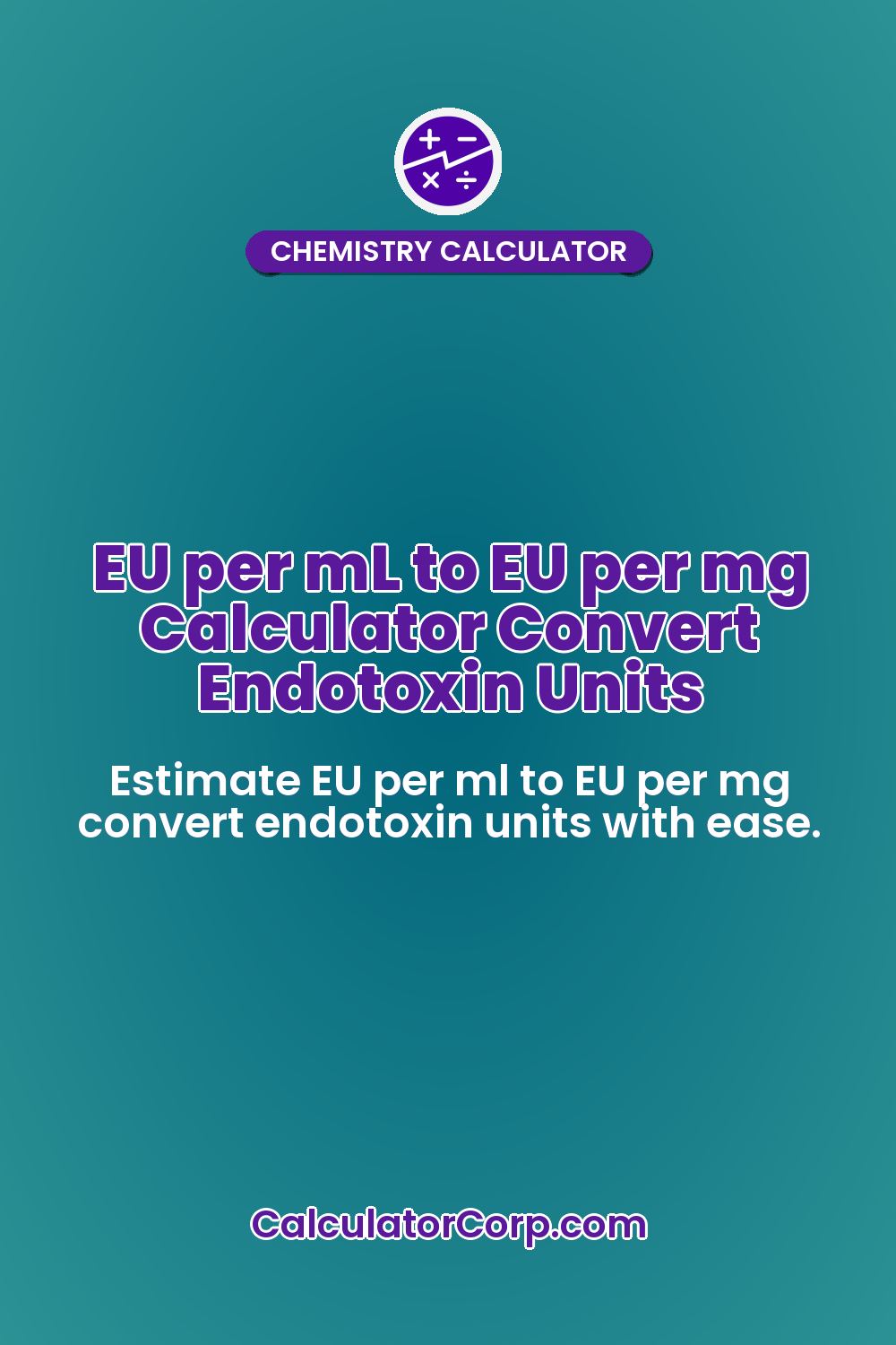 EU per mL to EU per mg Calculator Convert Endotoxin Units