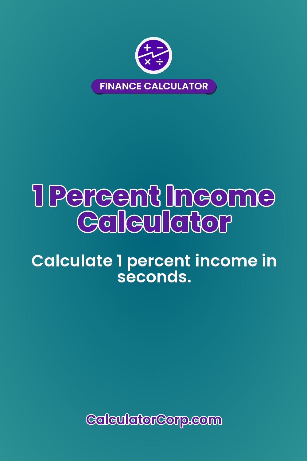 1 Percent Income Calculator