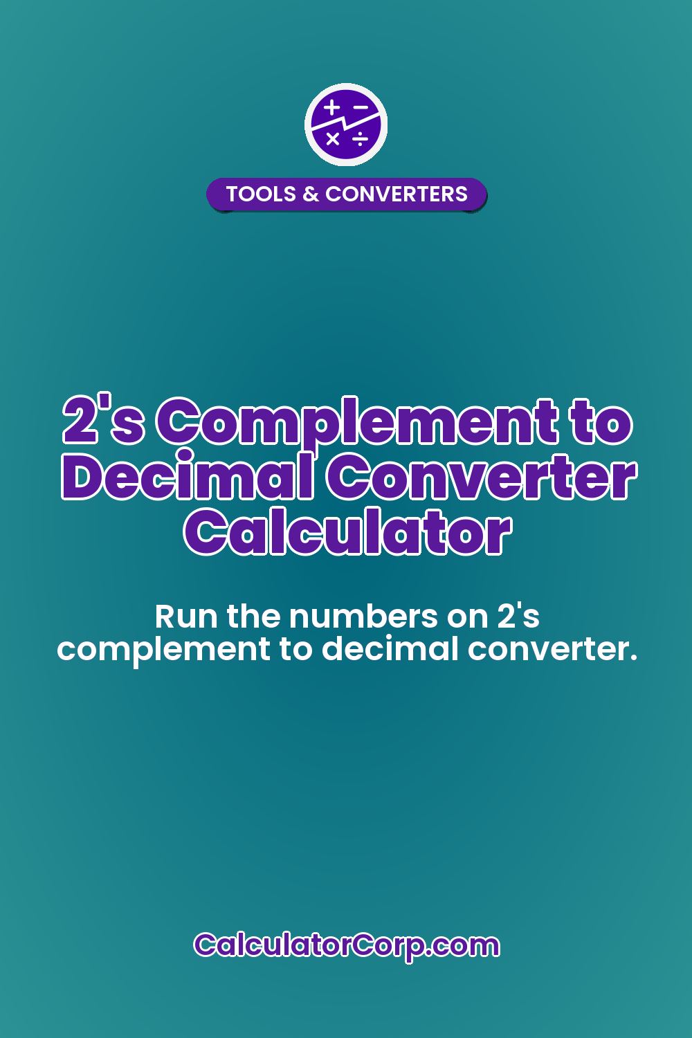 2's Complement to Decimal Converter Calculator
