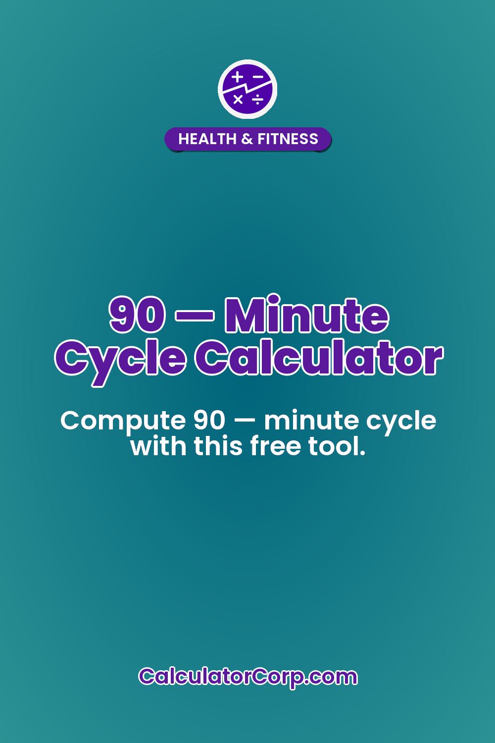 90 — Minute Cycle Calculator