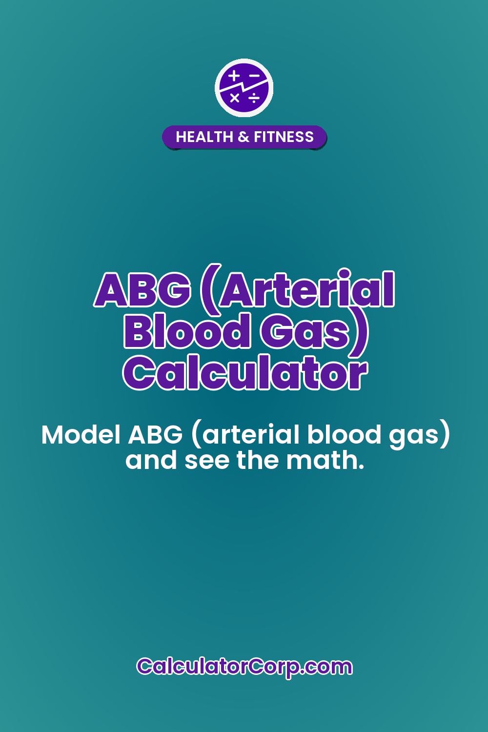 ABG (Arterial Blood Gas) Calculator