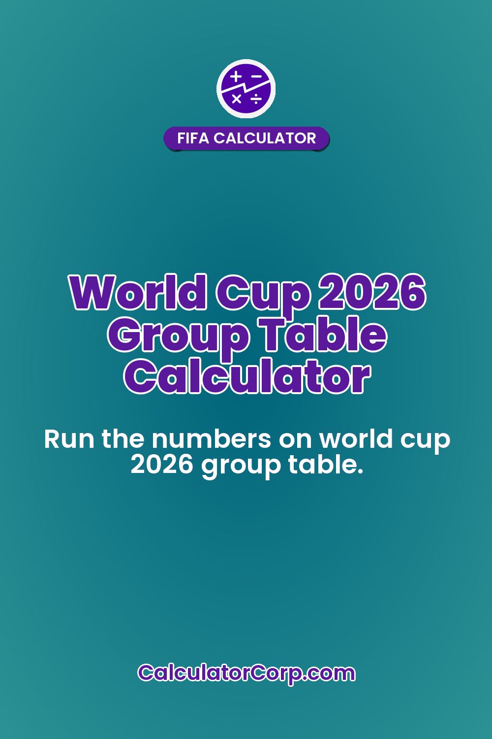 World Cup 2026 Group Table Calculator