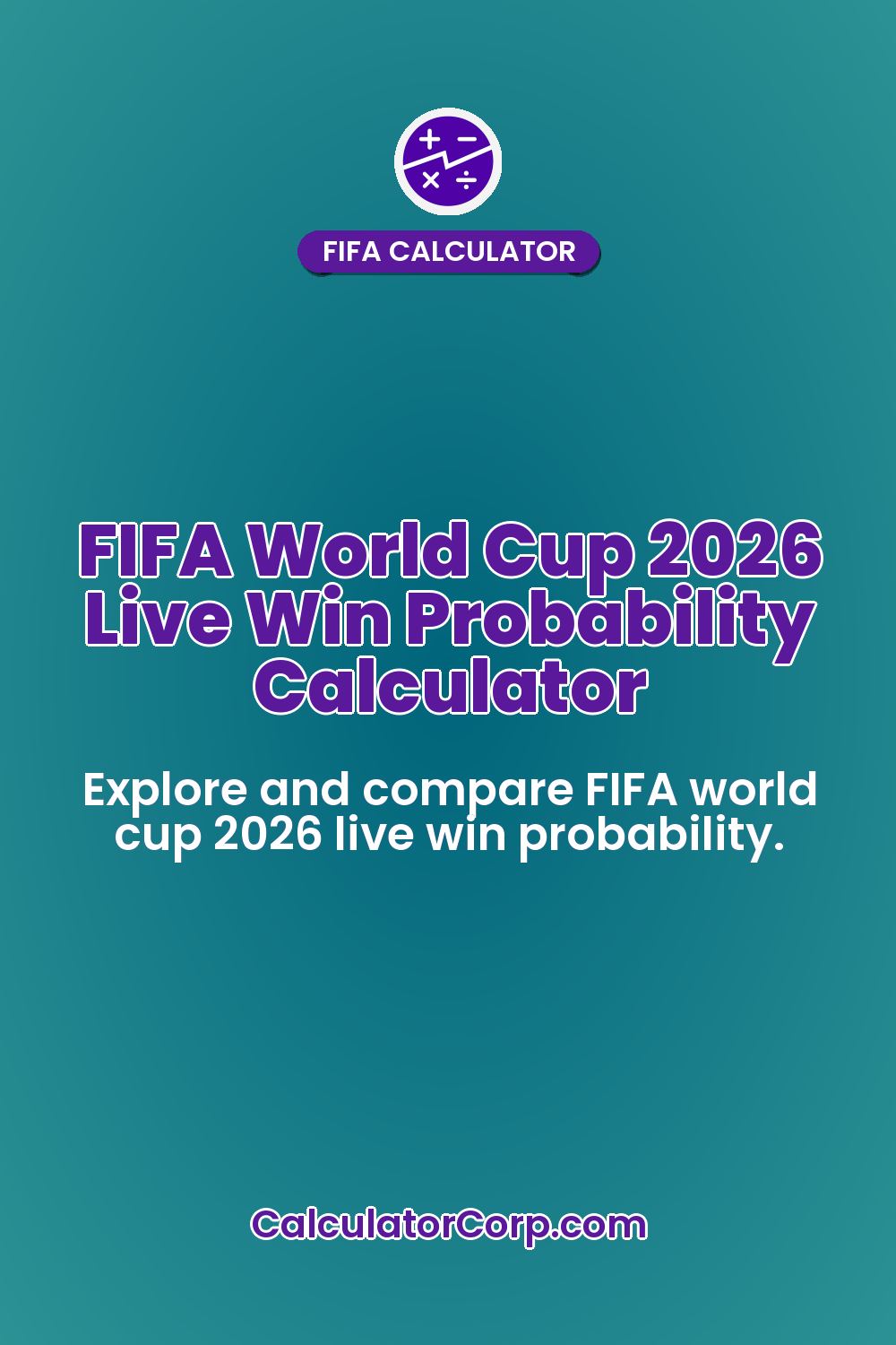 FIFA World Cup 2026 Live Win Probability Calculator