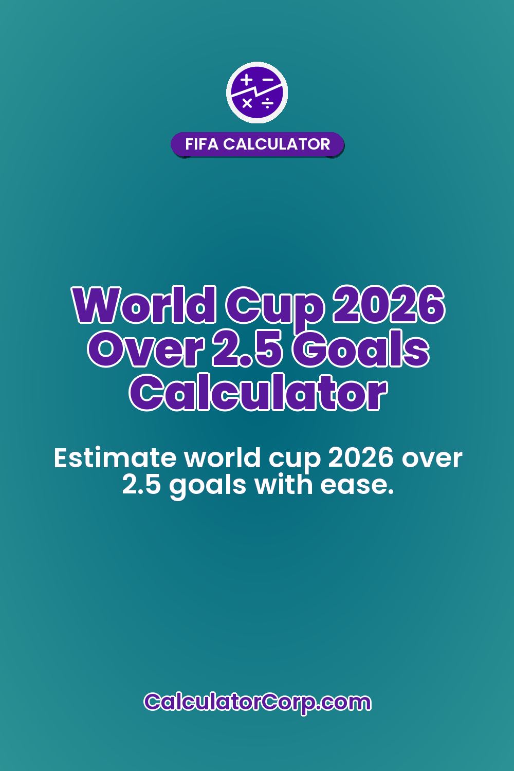 World Cup 2026 Over 2.5 Goals Calculator