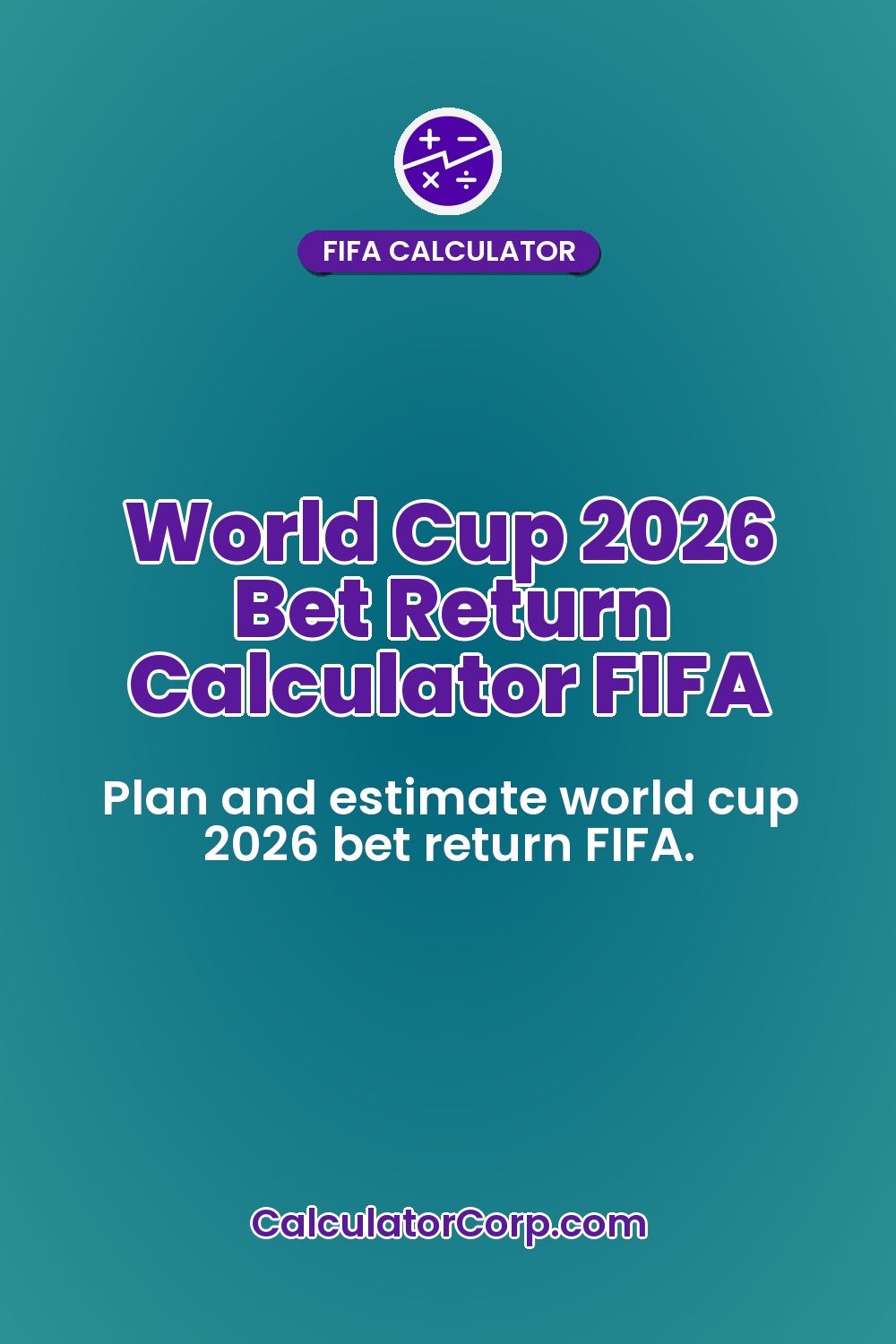 World Cup 2026 Bet Return Calculator FIFA