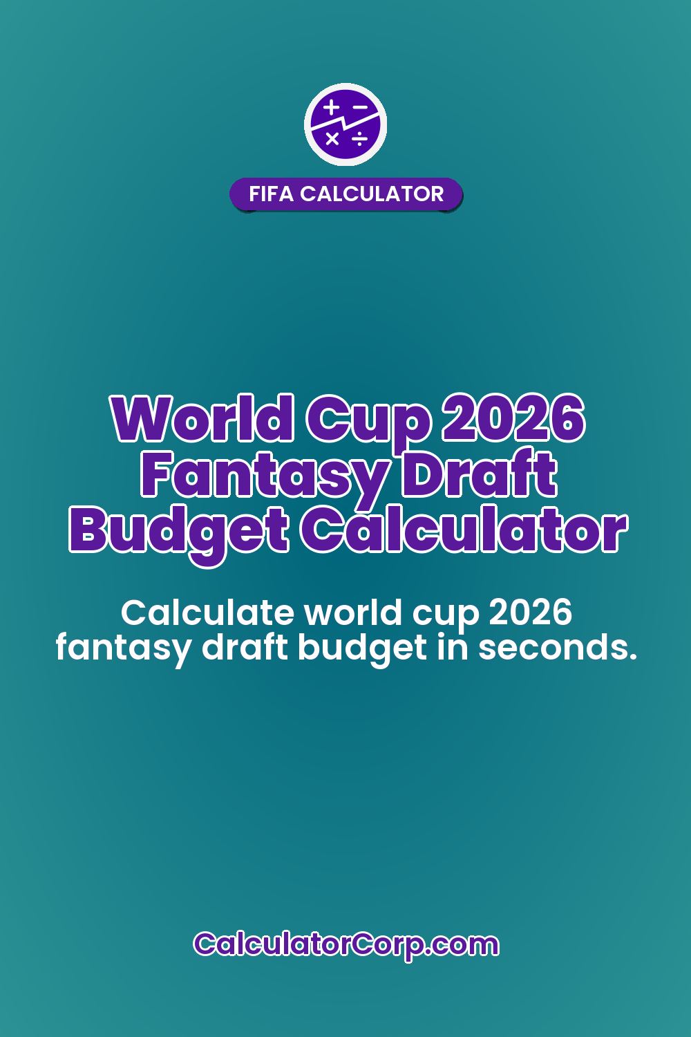 World Cup 2026 Fantasy Draft Budget Calculator