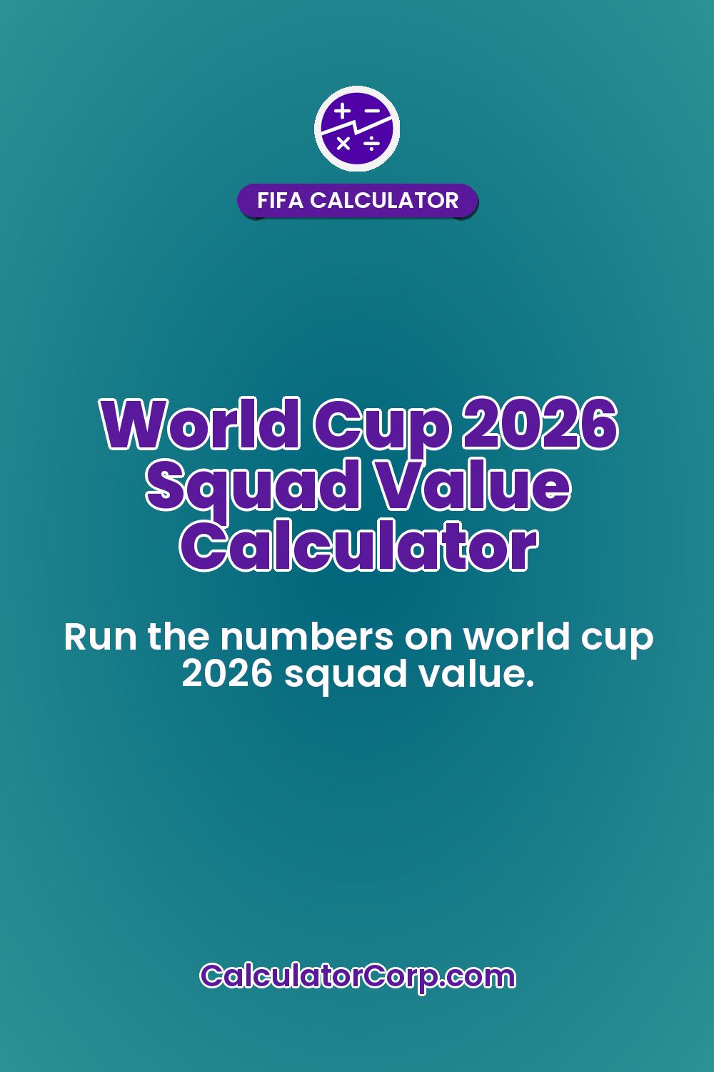 World Cup 2026 Squad Value Calculator