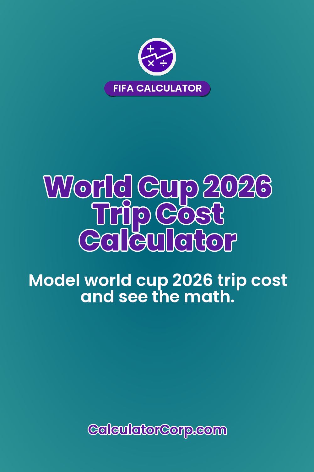 World Cup 2026 Trip Cost Calculator
