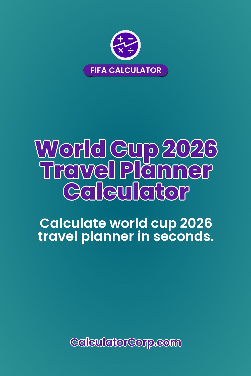 World Cup 2026 Travel Planner Calculator