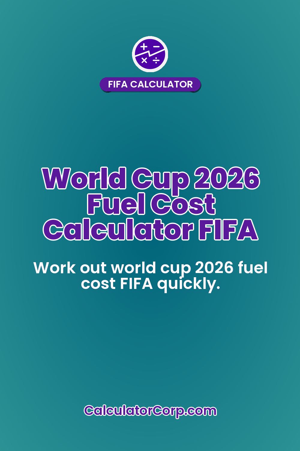World Cup 2026 Fuel Cost Calculator FIFA