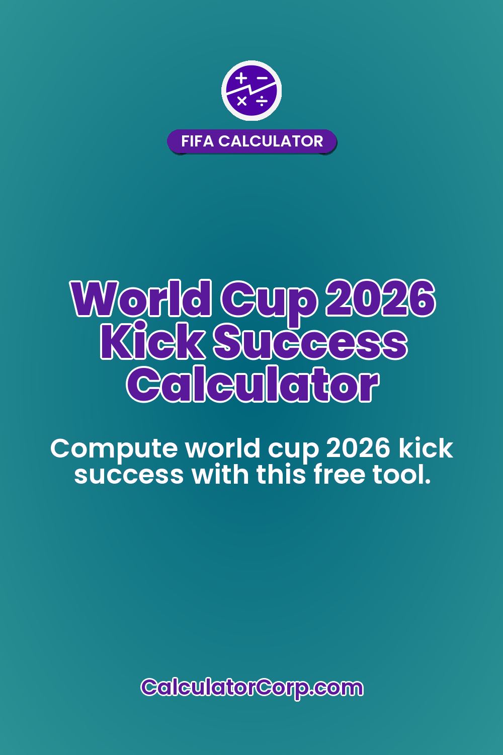 World Cup 2026 Kick Success Calculator