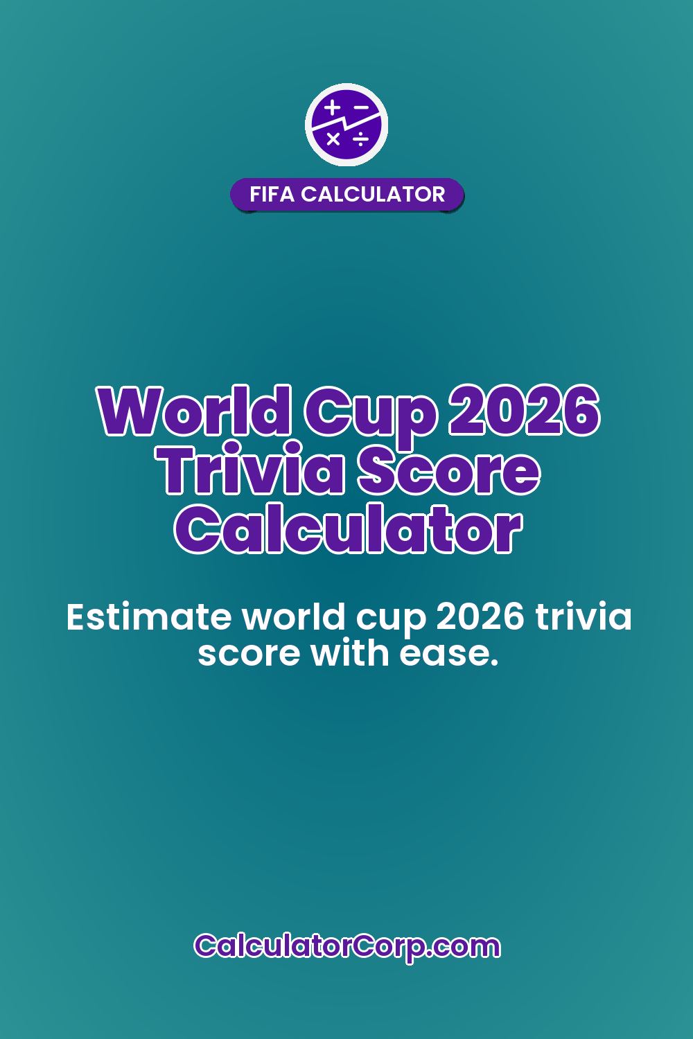 World Cup 2026 Trivia Score Calculator