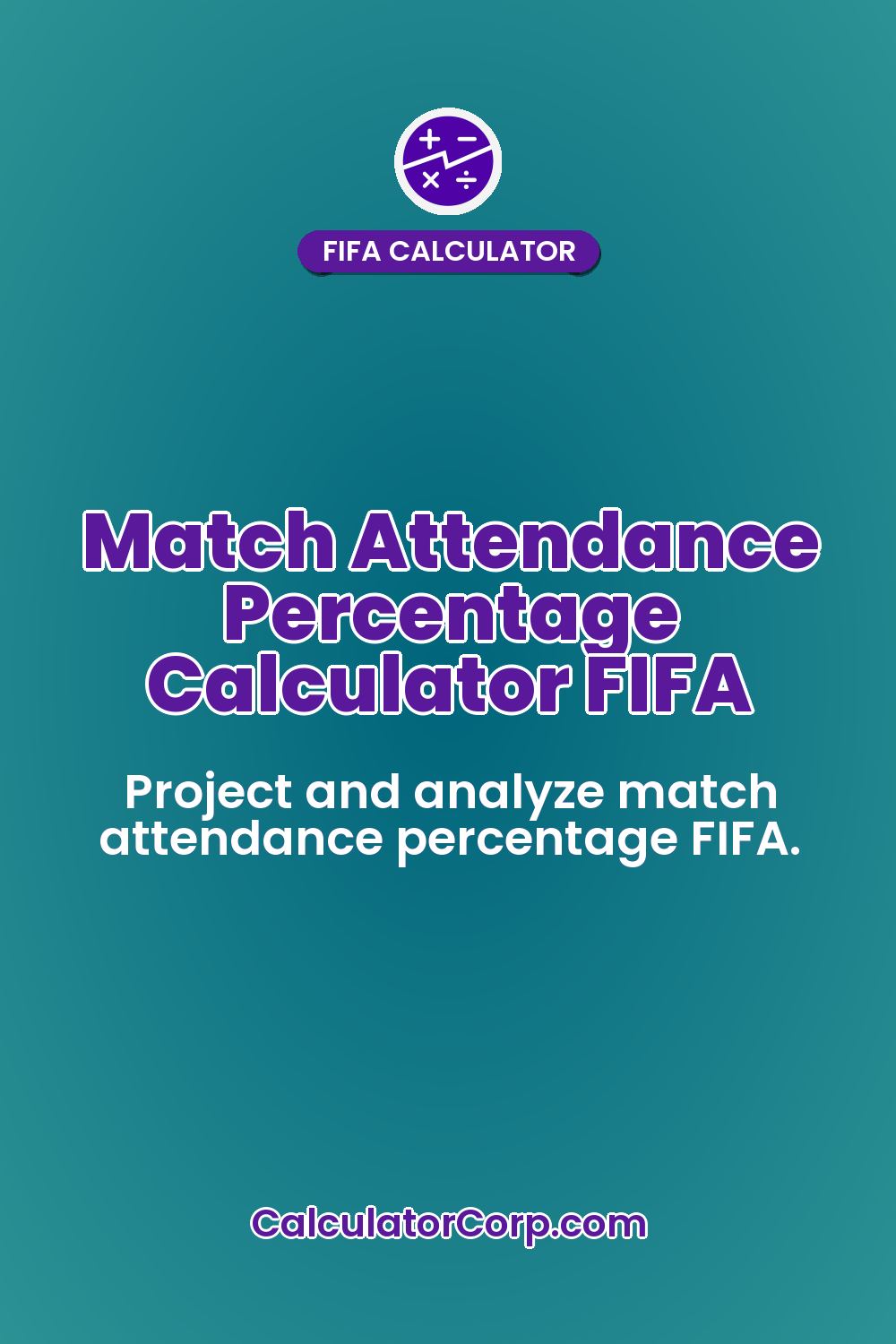 Match Attendance Percentage Calculator FIFA