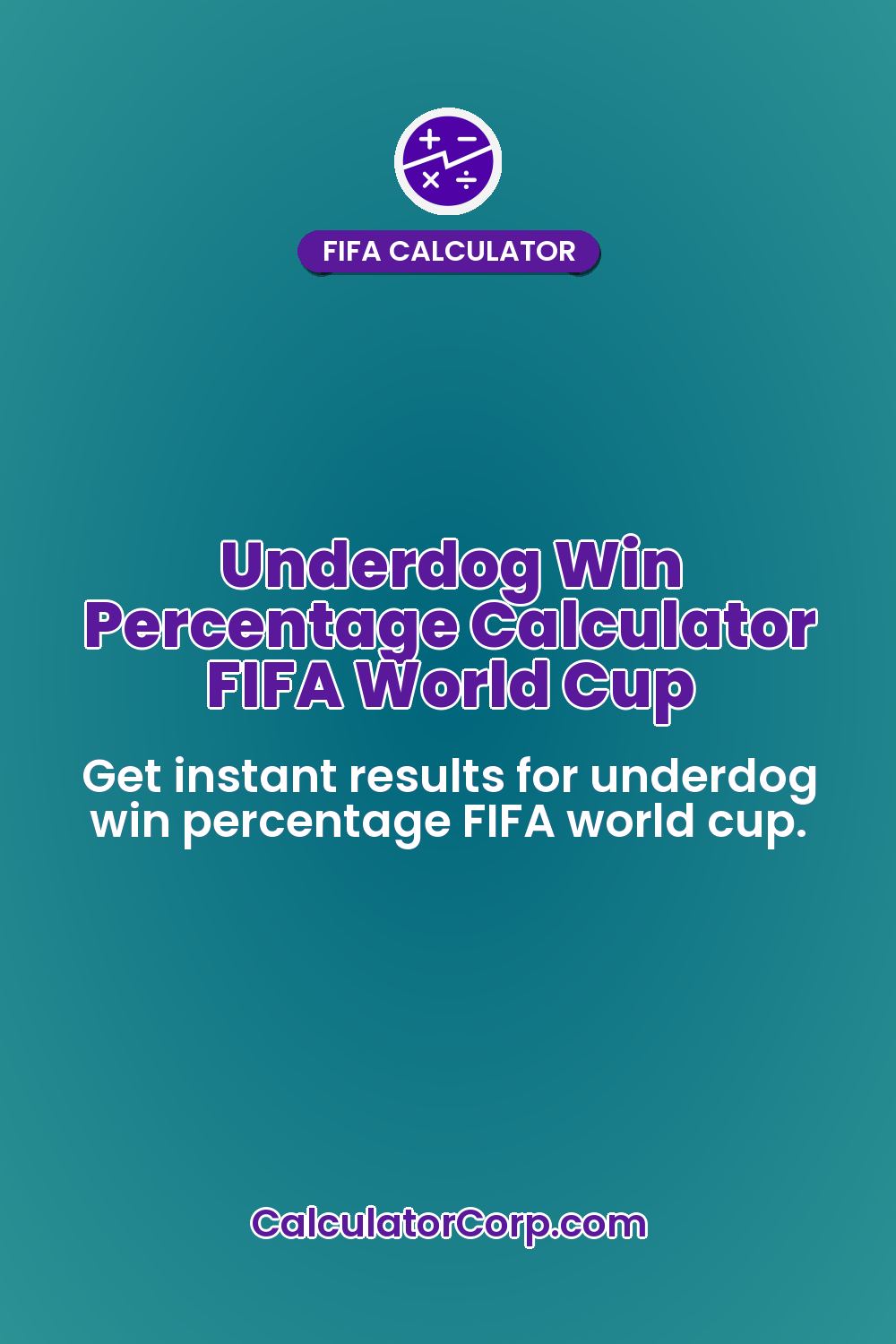 Underdog Win Percentage Calculator FIFA World Cup