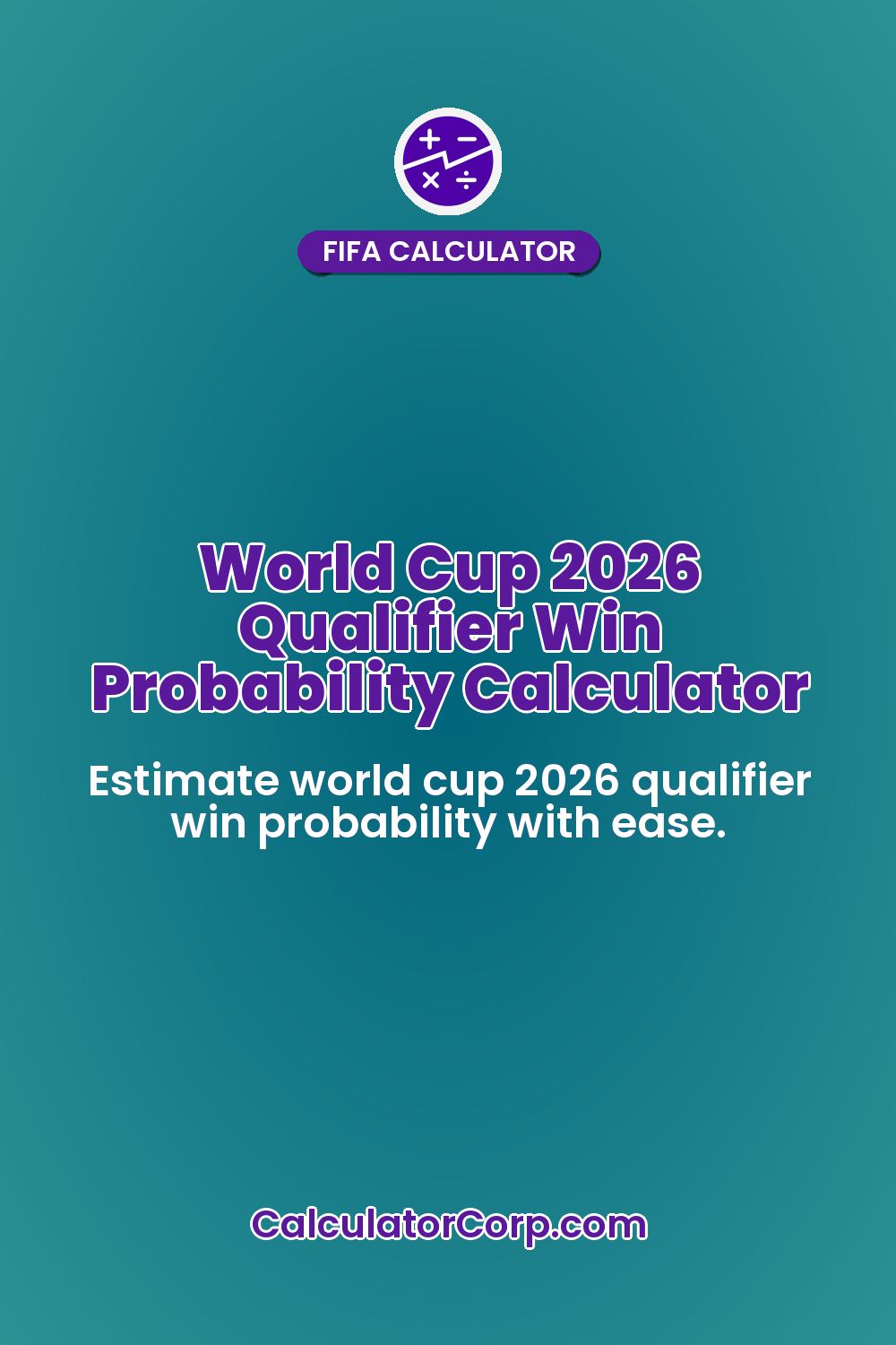 World Cup 2026 Qualifier Win Probability Calculator