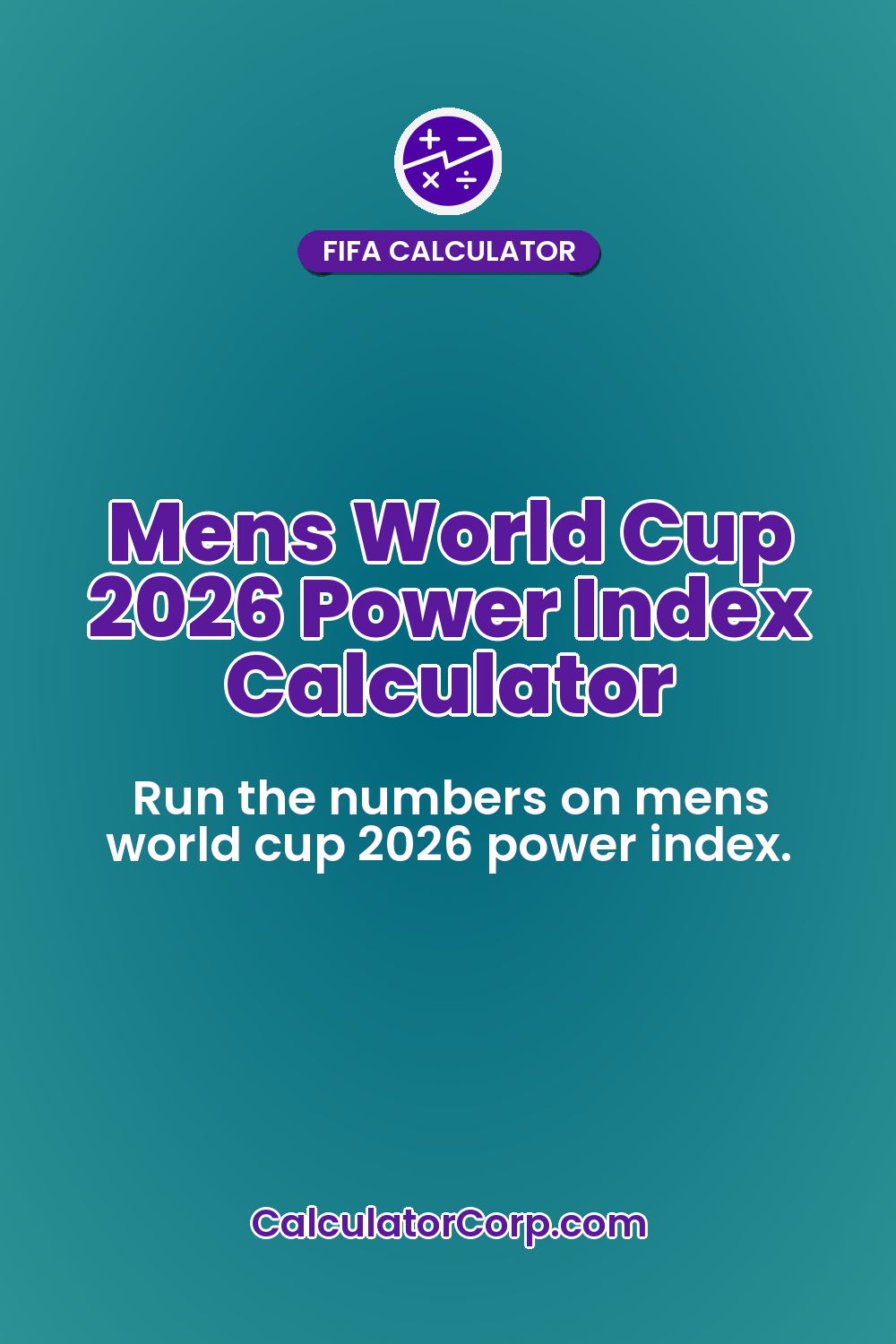 Mens World Cup 2026 Power Index Calculator