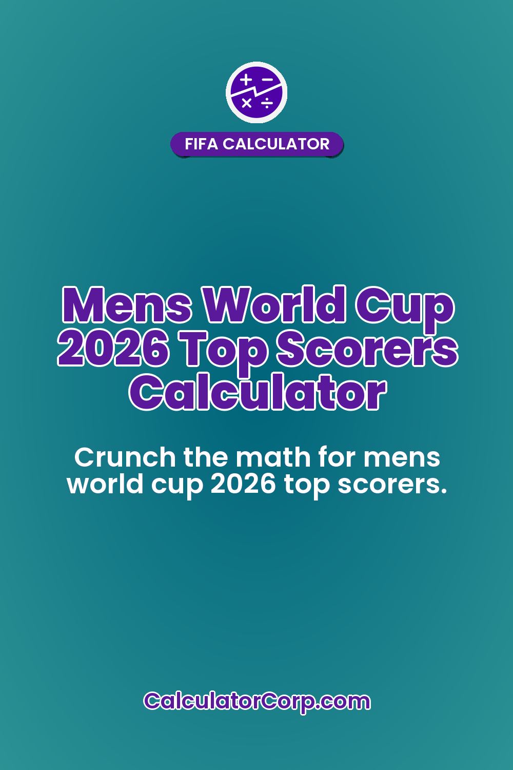 Mens World Cup 2026 Top Scorers Calculator