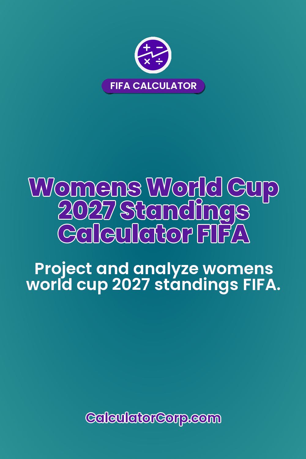 Womens World Cup 2027 Standings Calculator FIFA