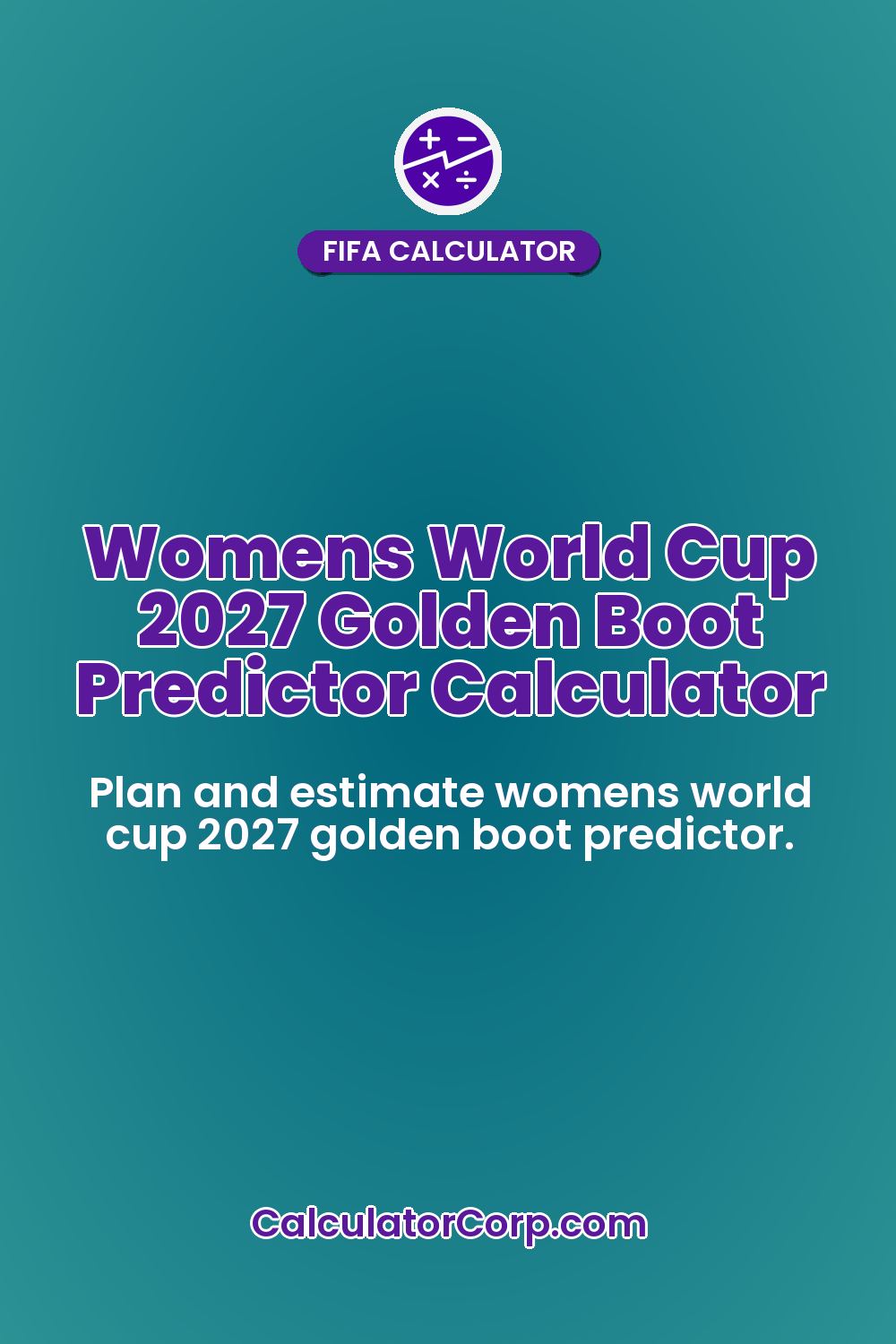 Womens World Cup 2027 Golden Boot Predictor Calculator
