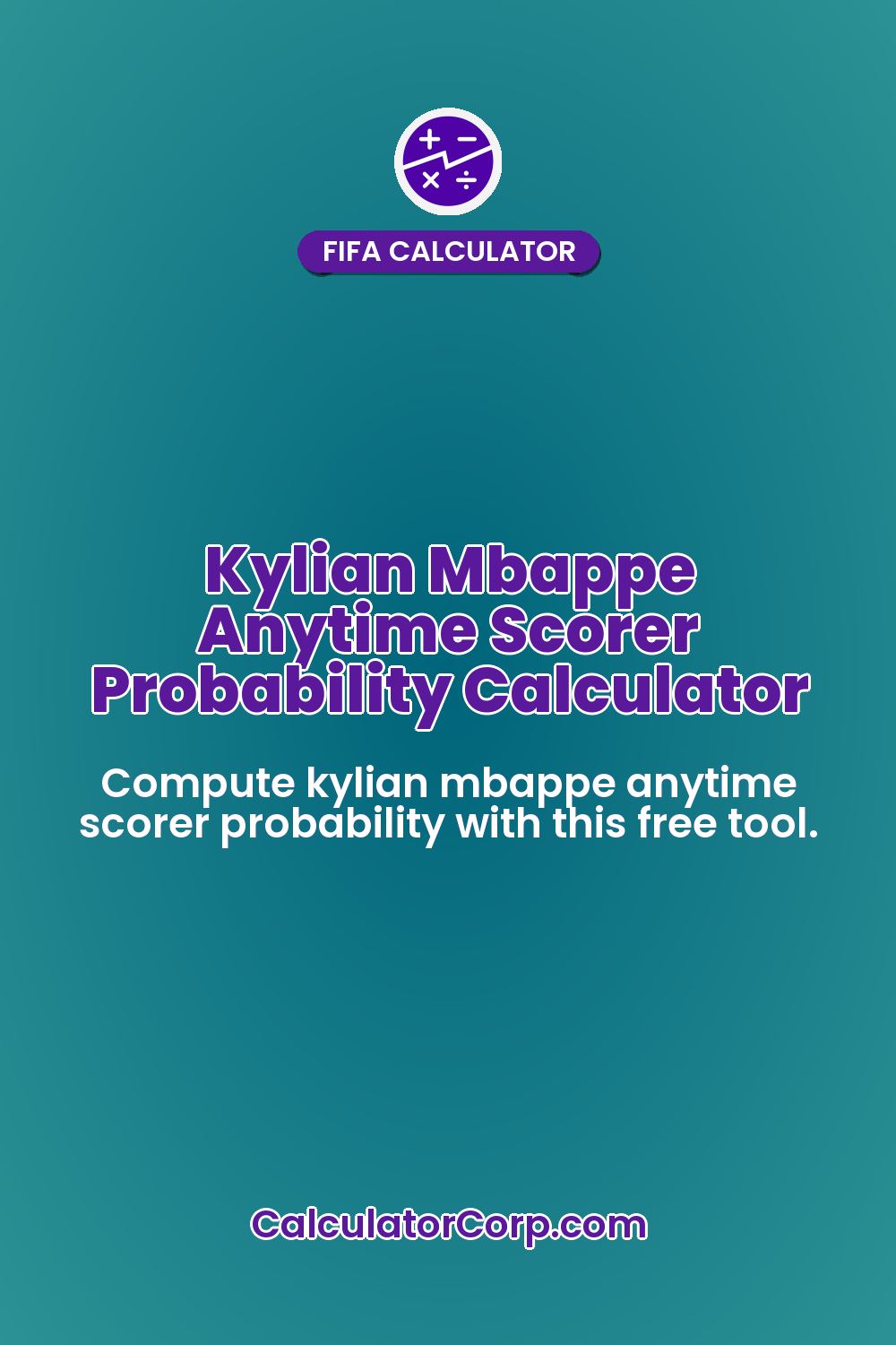 Kylian Mbappe Anytime Scorer Probability Calculator