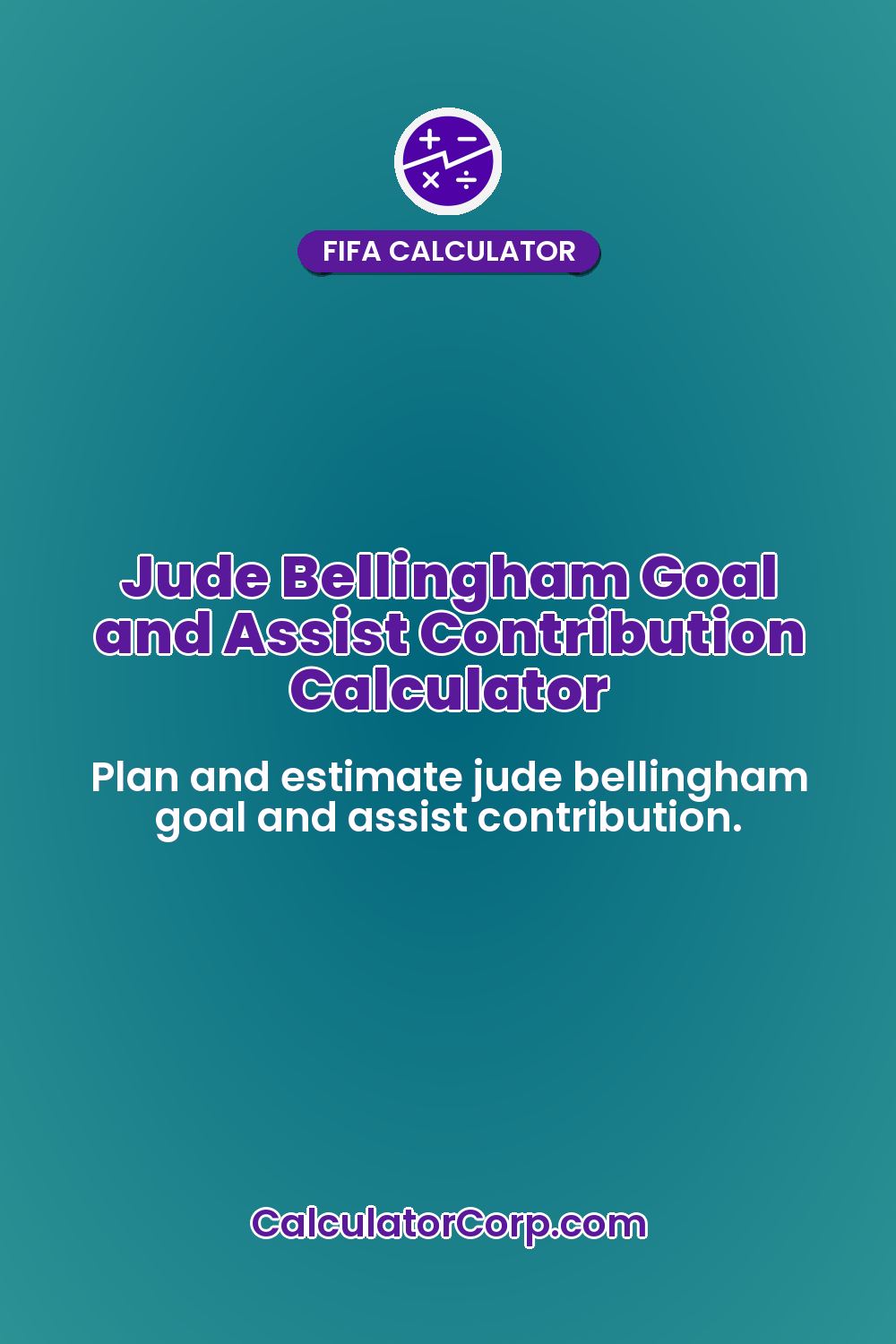 Jude Bellingham Goal and Assist Contribution Calculator