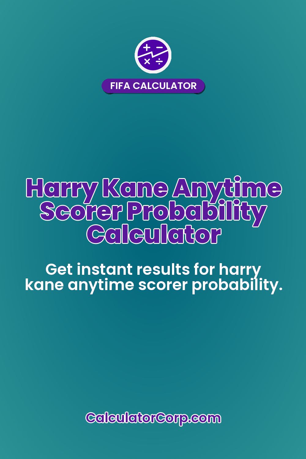 Harry Kane Anytime Scorer Probability Calculator