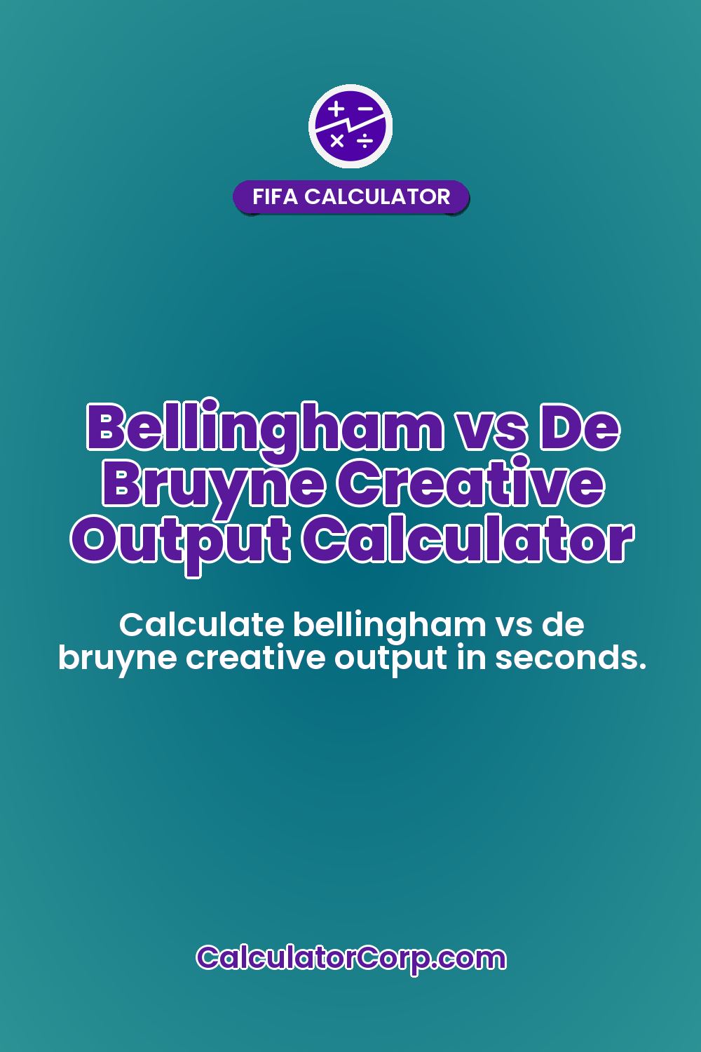 Bellingham vs De Bruyne Creative Output Calculator