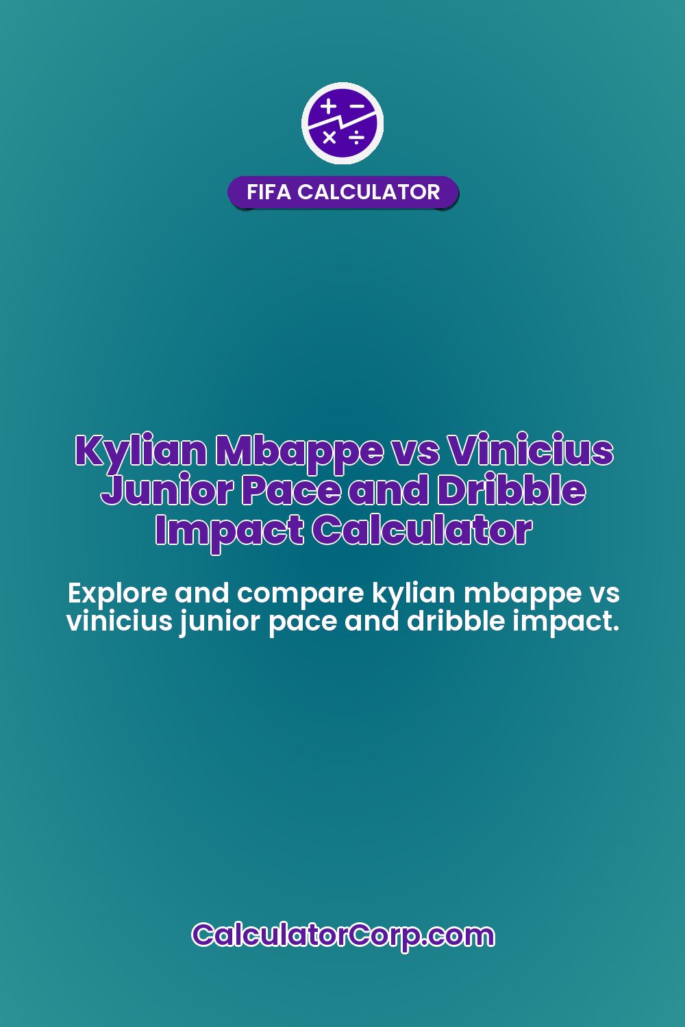 Kylian Mbappe vs Vinicius Junior Pace and Dribble Impact Calculator