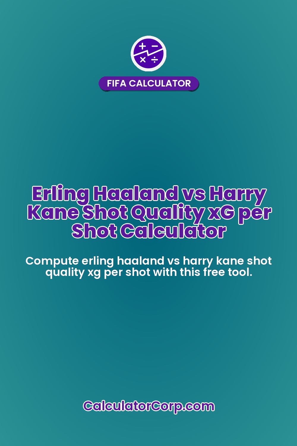 Erling Haaland vs Harry Kane Shot Quality xG per Shot Calculator