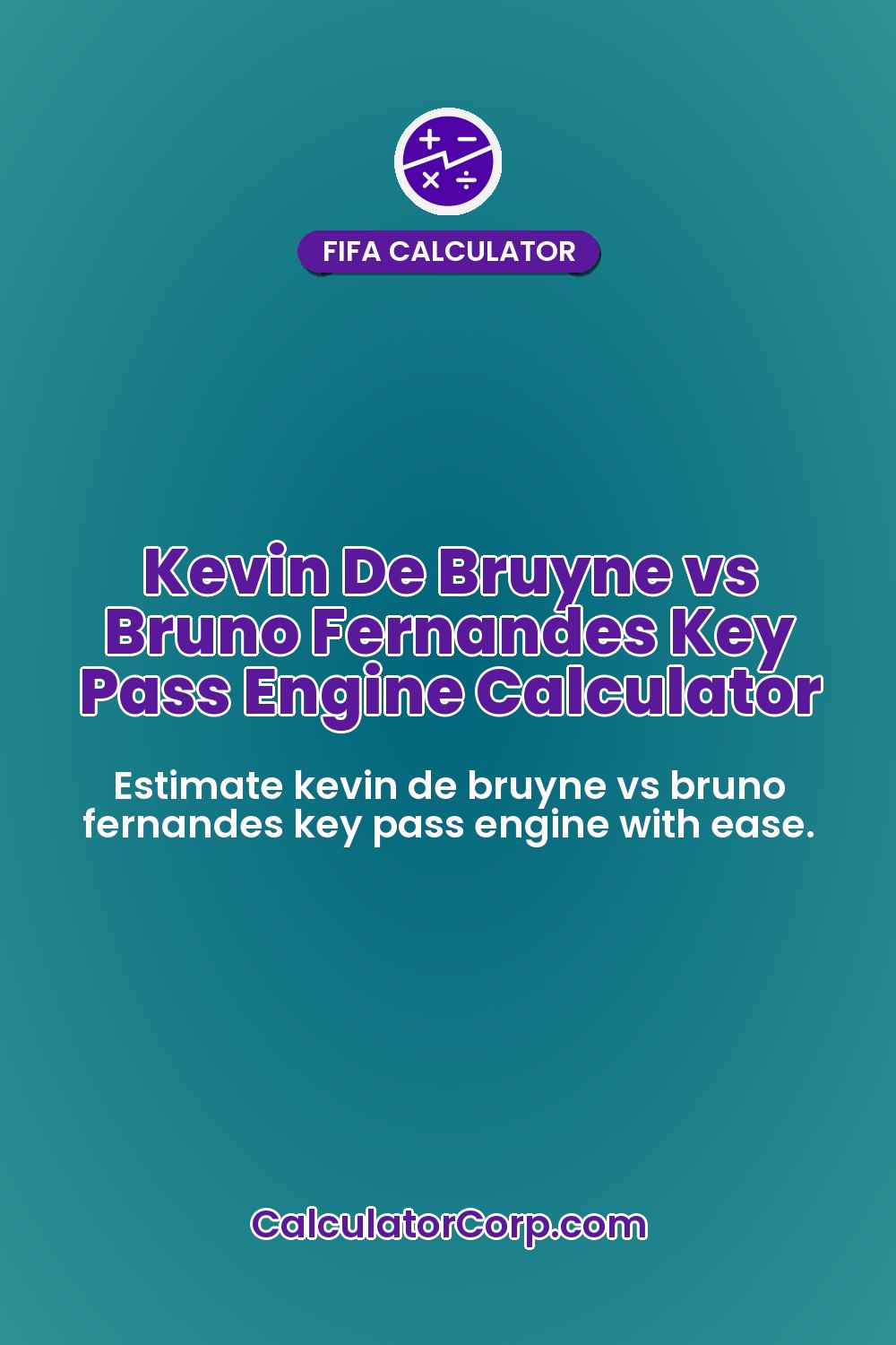 Kevin De Bruyne vs Bruno Fernandes Key Pass Engine Calculator