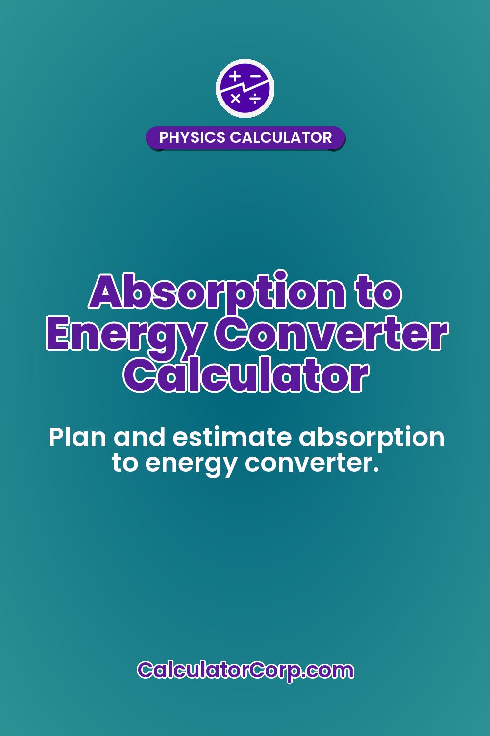 Absorption to Energy Converter Calculator