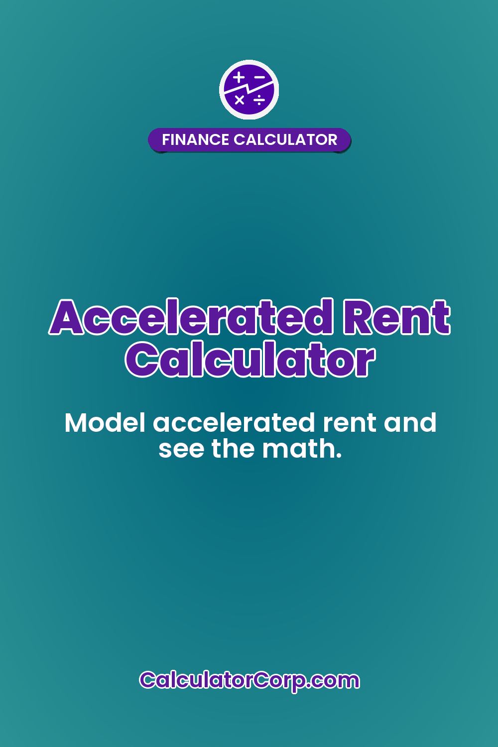 Accelerated Rent Calculator