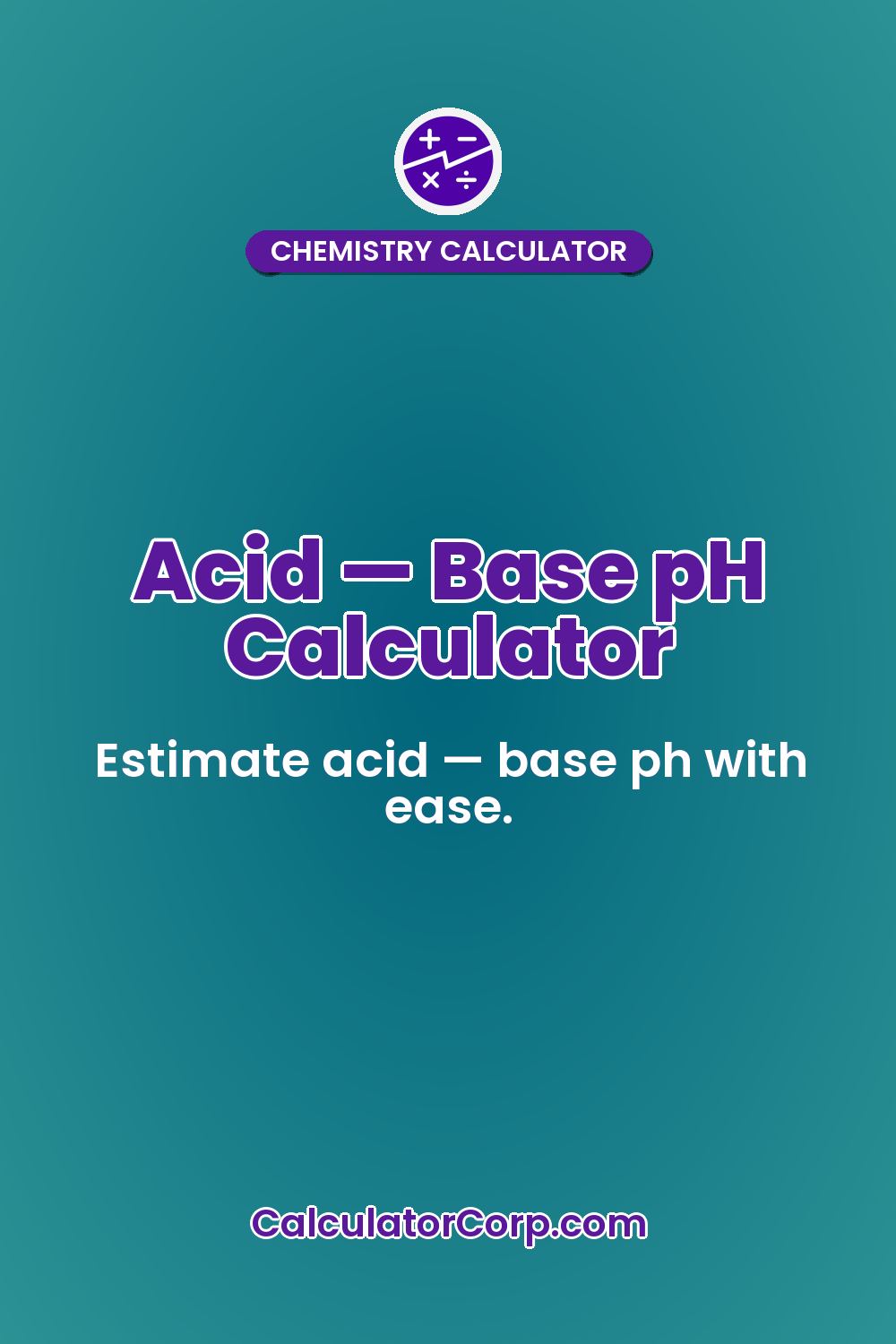 Acid — Base pH Calculator
