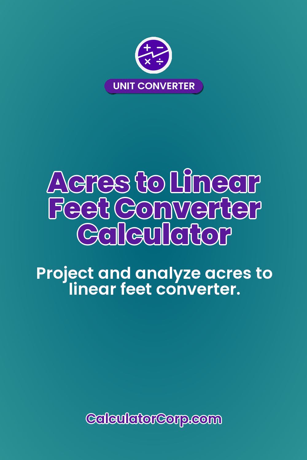 Acres to Linear Feet Converter Calculator