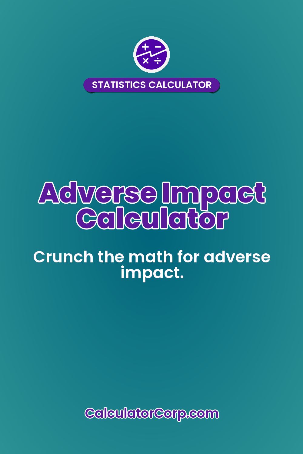 Adverse Impact Calculator