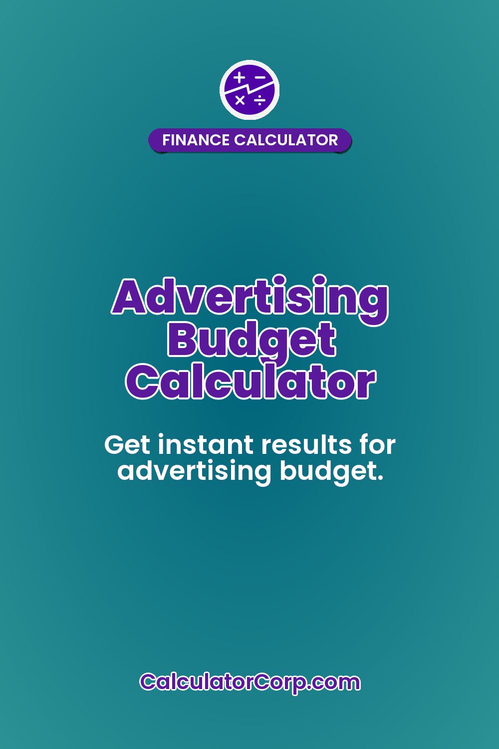 Advertising Budget Calculator