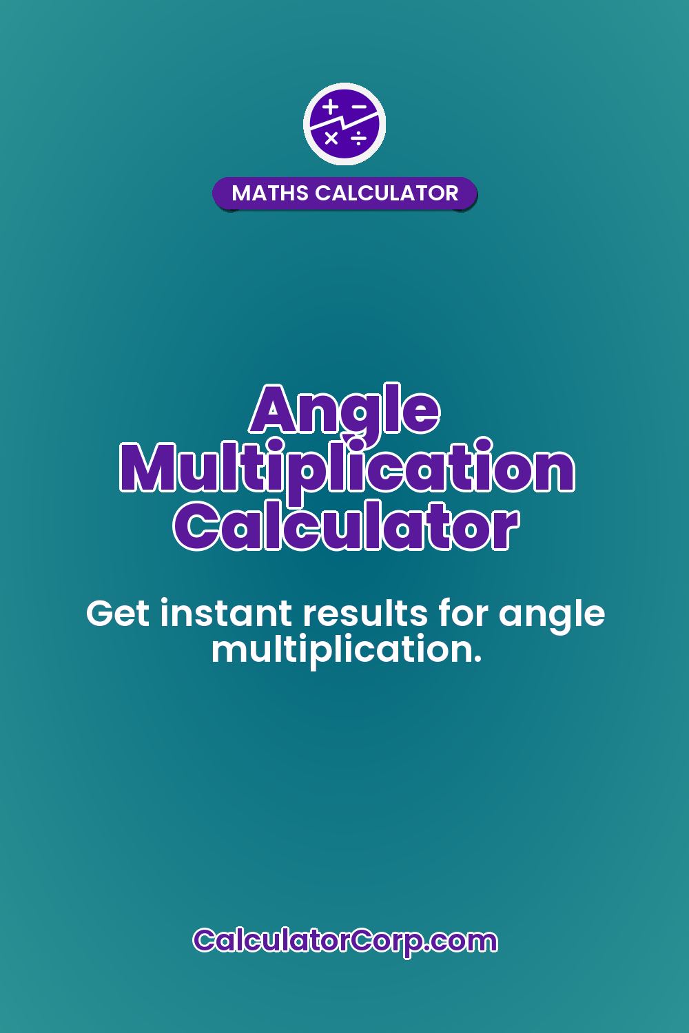 Angle Multiplication Calculator
