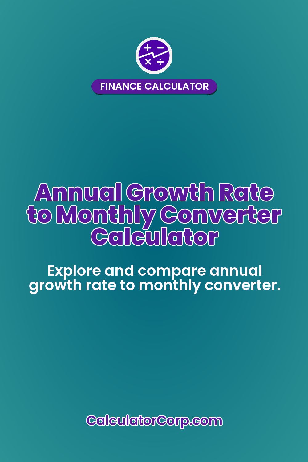 Annual Growth Rate to Monthly Converter Calculator