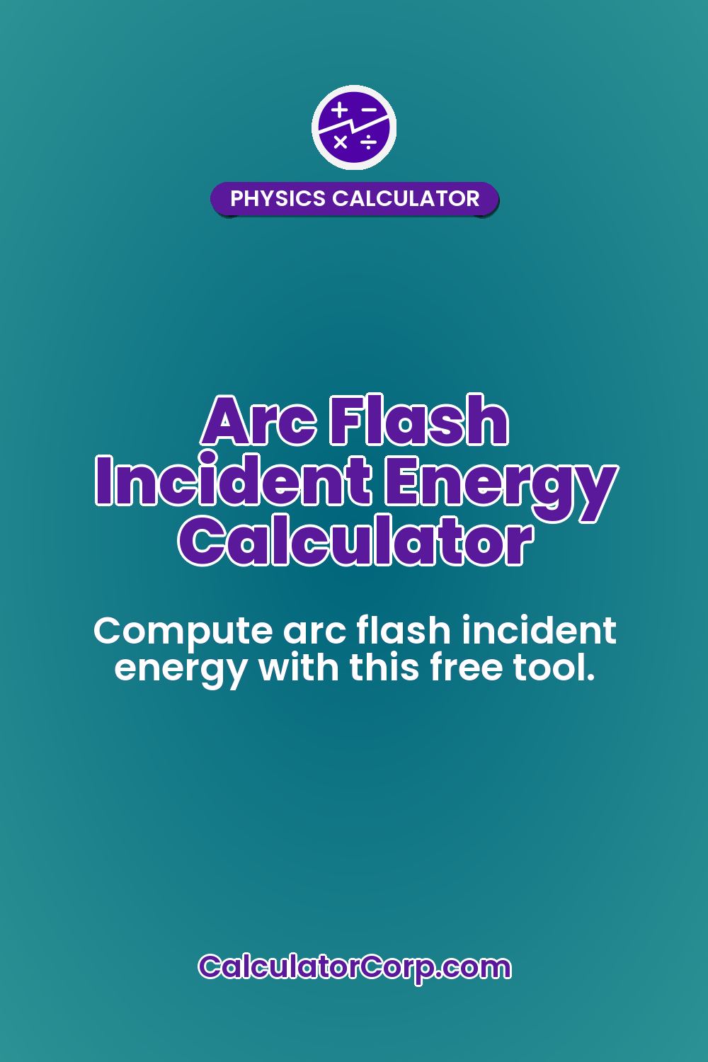 Arc Flash Incident Energy Calculator