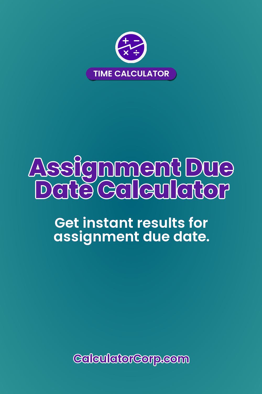 Assignment Due Date Calculator
