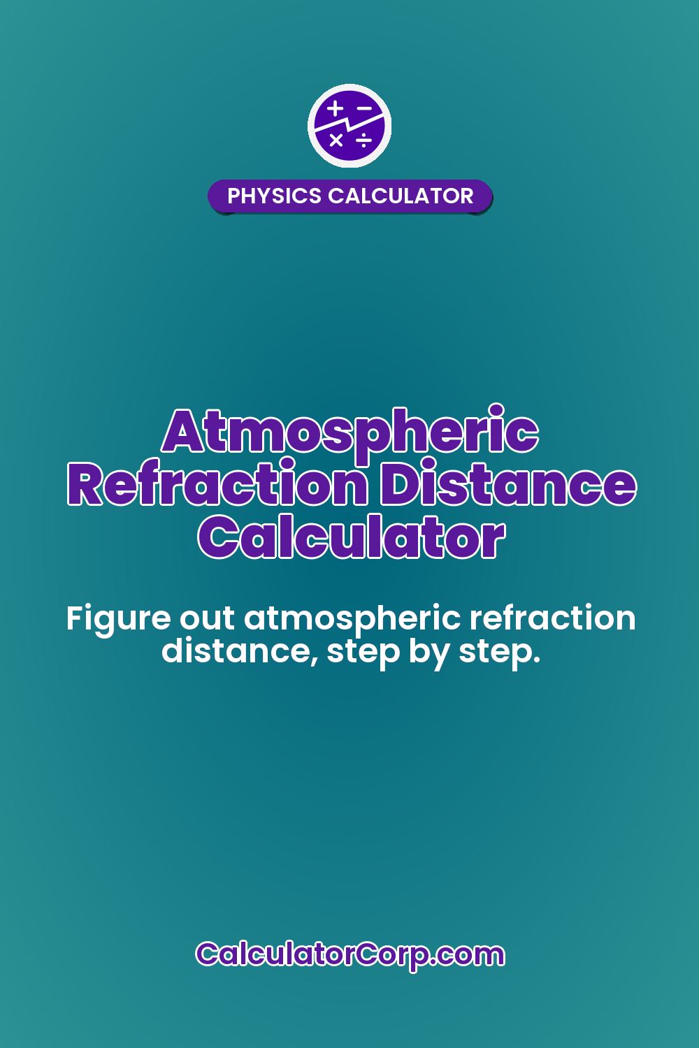 Atmospheric Refraction Distance Calculator