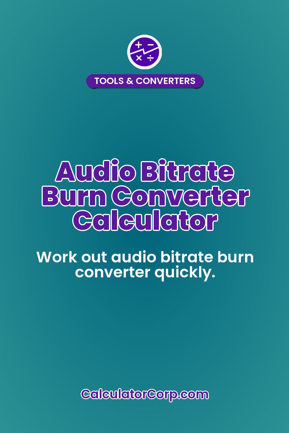 Audio Bitrate Burn Converter Calculator