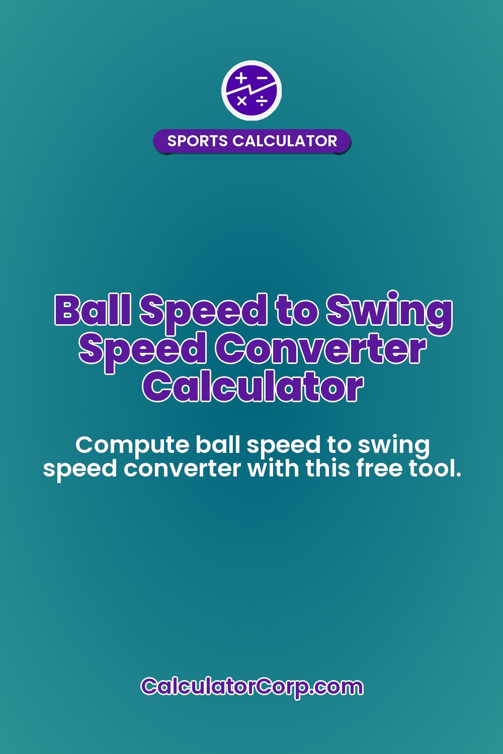 Ball Speed to Swing Speed Converter Calculator