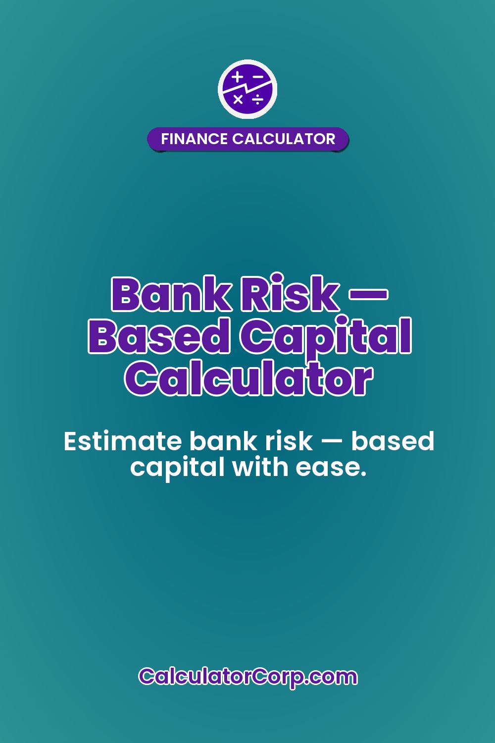 Bank Risk — Based Capital Calculator