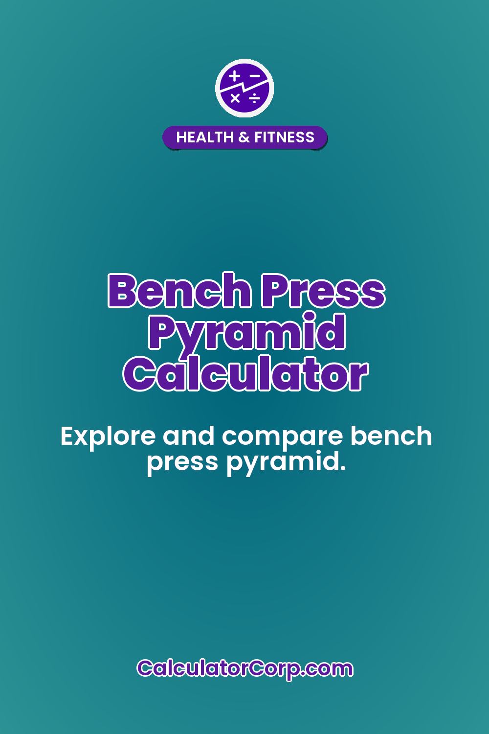 Bench Press Pyramid Calculator