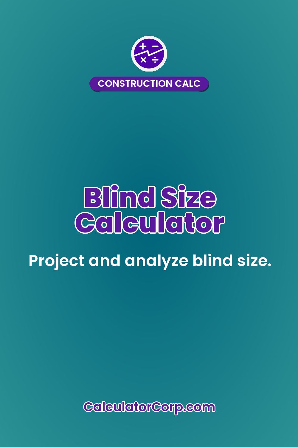 Blind Size Calculator