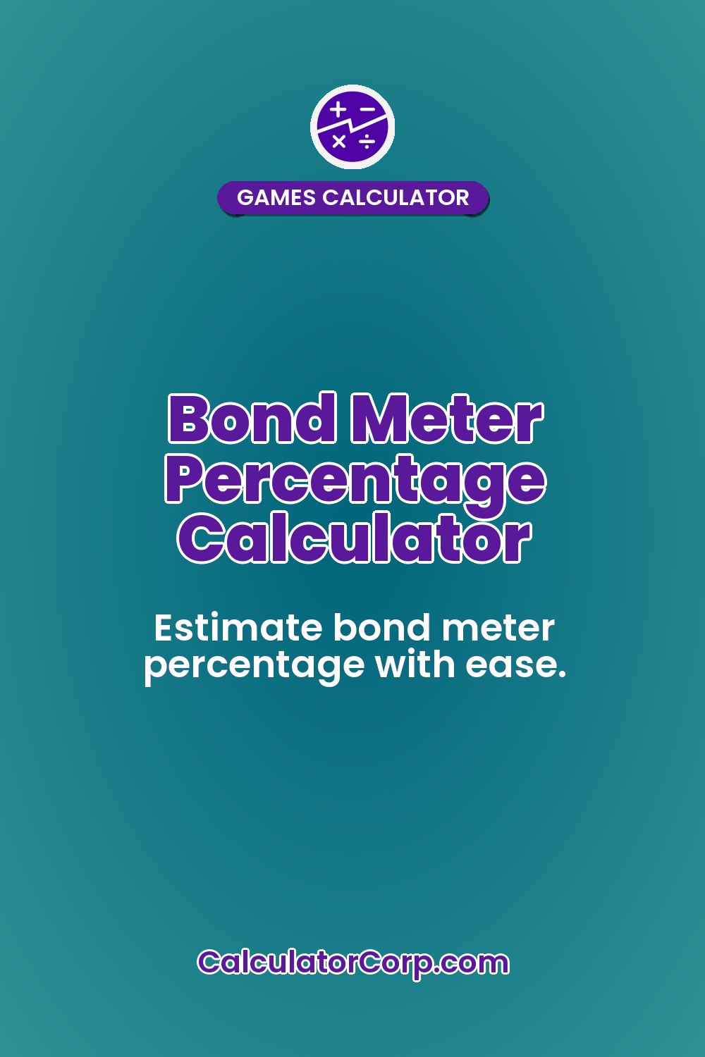 Bond Meter Percentage Calculator