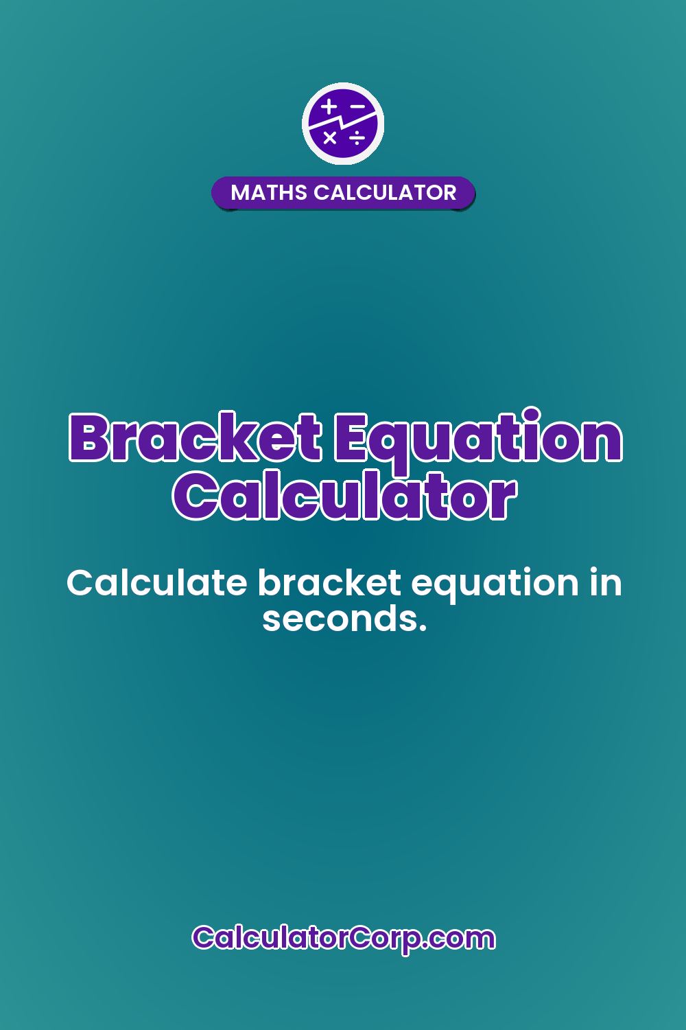 Bracket Equation Calculator