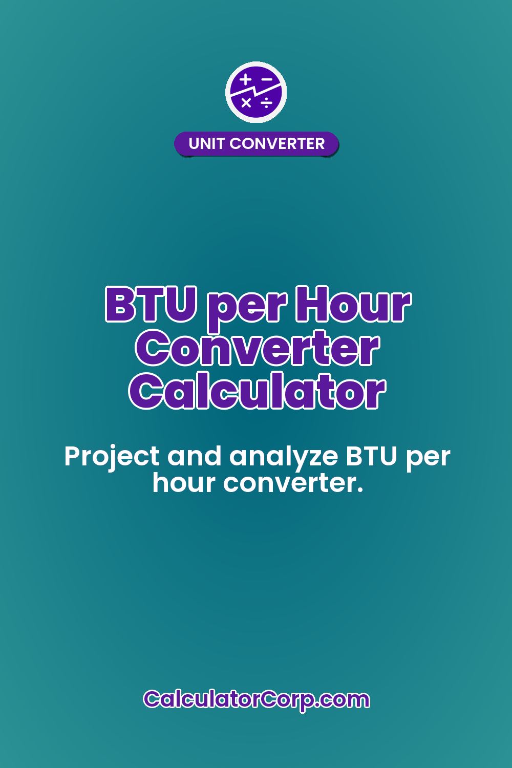 BTU per Hour Converter Calculator